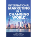 International Marketing in a Changing World: A Managerial Guidebook