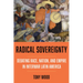 Radical Sovereignty: Debating Race, Nation, and Empire in Interwar Latin America