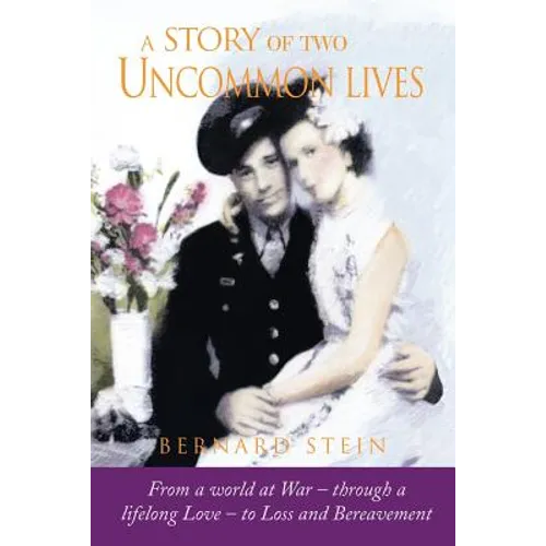 A Story of Two Uncommon Lives