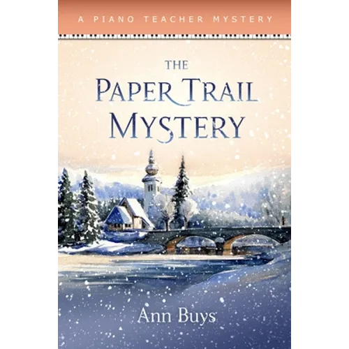 The Paper Trail Mystery: A Piano Teacher Mystery