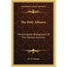 The Holy Alliance: The European Background Of The Monroe Doctrine