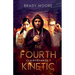 The Fourth Kinetic
