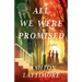 All We Were Promised