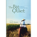 The Big Quiet: One Woman's Horseback Ride Home