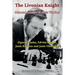 The Livonian Knight: Selected Games of Alvis Vitolins