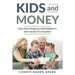 Kids and Money: Teaching Financial Responsibility and Values to Children