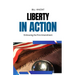 Liberty in Action: Embracing the First Amendment