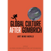 Global Culture After Gombrich: Art Mind World