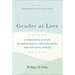Gender as Love
