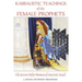 Kabbalistic Teachings of the Female Prophets: The Seven Holy Women of Ancient Israel