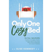 Only One Cozy Bed