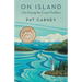 On Island: Life Among the Coast Dwellers