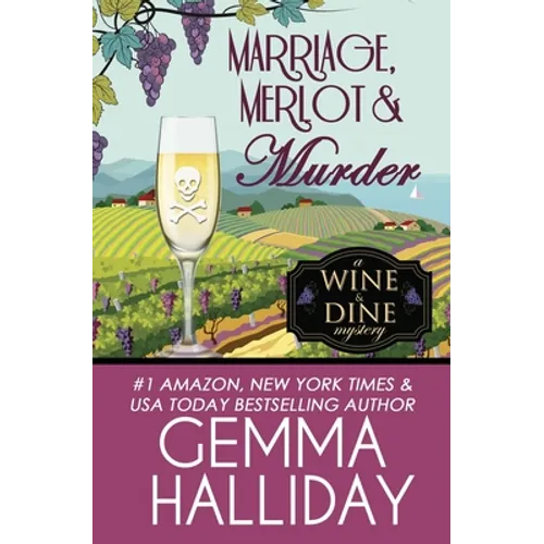 Marriage, Merlot & Murder