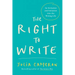 The Right to Write: An Invitation and Initiation Into the Writing Life