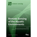 Remote Sensing of the Aquatic Environments