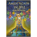 Amen Again in 2012: Pelon on the Lam