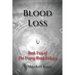 Blood Loss: Book Two of the Young Blood Trilogy