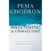 Welcoming the Unwelcome: Wholehearted Living in a Brokenhearted World