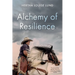 Alchemy of Resilience: My Rugged Path to Wholeness