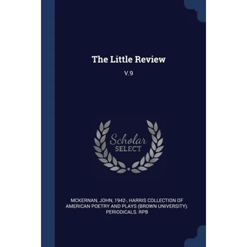 The Little Review: V.9
