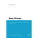 Stoic Virtues: Chrysippus and the Religious Character of Stoic Ethics