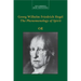 Georg Wilhelm Friedrich Hegel: The Phenomenology of Spirit