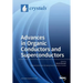 Advances in Organic Conductors and Superconductors