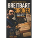 The Breitbart Coroner: A True Crime Tale of a Los Angeles Coroner's Tech and his connection to Andrew Breitbart