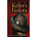 Keller's Fedora
