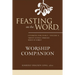 Feasting on the Word Worship Companion, Year C, Volume 2