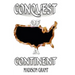 The Conquest of a Continent