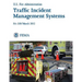 Traffic Incident Management Systems