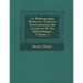 Le Bibliographe Moderne: Courrier International Des Archives Et Des Biblioth Ques, Volume 1