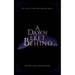 A Dawn Left Behind