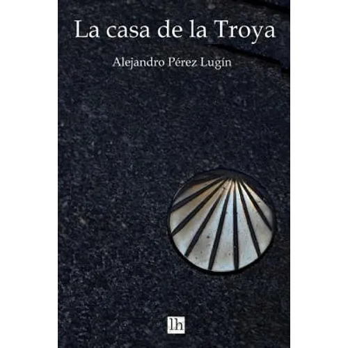 La Casa de la Troya