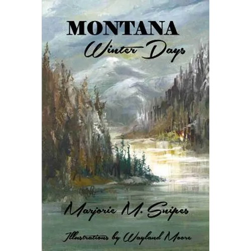 Montana Winter Days