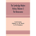 The Cambridge modern history (Volume I) The Renaissance