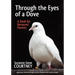 Through the Eyes of a Dove: A Book for Bereaved Parents