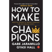 How to Make Champions