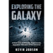 Exploring the Galaxy: A Brief Look at Nebulae, Supernovae, and Other Wonders of the Universe