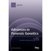 Advances in Forensic Genetics