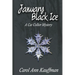 January Black Ice