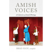 Amish Voices: A Collection of Amish Writings