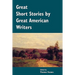 Great Short Stories by Great American Writers