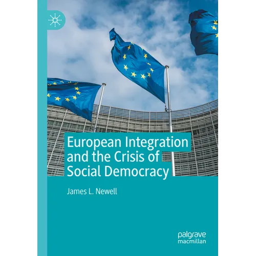 European Integration and the Crisis of Social Democracy