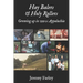 Hay Balers and Holy Rollers: The Story of my Appalachian Childhood