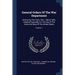 General Orders Of The War Department: Embracing The Years 1861, 1862 & 1863. Adapted Especially For The Use Of The Army And Navy Of The United States;