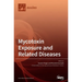 Mycotoxin Exposure and Related Diseases