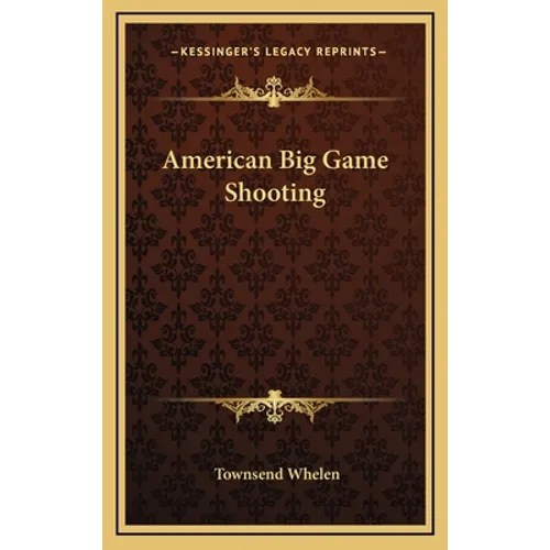 American Big Game Shooting