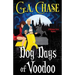 Dog Days of Voodoo